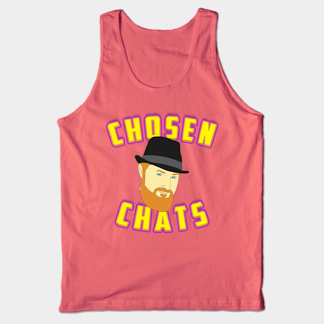 Chosen Chats Tank Top by CHOSEN CHATS